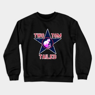 Two Tailed Tom - - Blue Star - - Tagged __ Grunge Style Crewneck Sweatshirt